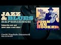John Lee Hooker - Crawlin' King Snake - Remastered