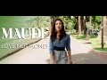 MAUDE - Love Not Money (Official Video)