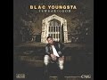 Blac Youngsta - Double OG [I Swear To God]