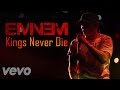 Eminem - Kings Never Die (Music Video) HD