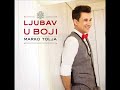 Marko Tolja - Ne Brini Svoju Dusu