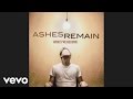 Ashes Remain - Right Here
