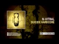 N-Vitral - Suicide Hardcore