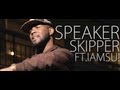 Skipper - Speaker Ft. IAMSU! (Music Video)