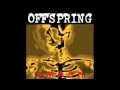 The Offspring - Not The One