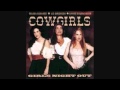 Cowgirls -  Sweet Dreams