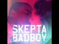 NSG Audio - Skepta - Badboy