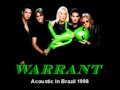 Warrant - Acoutsic in Brazil - Letter to a Friend