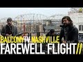 FAREWELL FLIGHT - SCARECROW (BalconyTV)