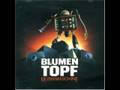 Blumentopf - Du sagst Mir