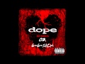 Dope - 6-6-Sick   ( No Regrets ) + Lyrics