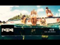 Aer - Just Like Before