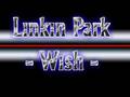 Linkin Park - Wish