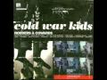 Cold War Kids - Red Wine, Success!