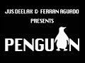 Jus Deelax & Ferran Aguado - Penguin (Official Audio)