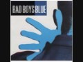 Bad Boys Blue - When Our Love Was Young