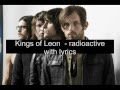 Kings of Leon - Radioactive lyrics