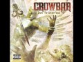 Crowbar - I Only Deal In Truth
