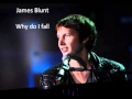 James Blunt - Why do i fall (New Song)