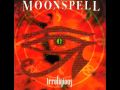 Moonspell - Full Moon Madness