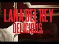 Delicious {2010} - Lana Del Rey [Lyric Video] (Unreleased)