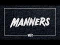 We Are The In Crowd - Manners