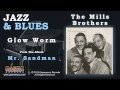 The Mills Brothers - Glow Worm