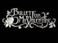 BFMV - All These Things I Hate (Revolve Around Me) (Bullet For My Valentine) Lyrics