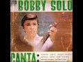 Bobby Solo - Te vojo bene assaje (1965)