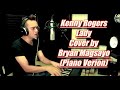Kenny Rogers - Lady (cover by Bryan)