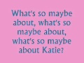 Barenaked Ladies - Maybe Katie (Lyrics)