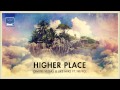 Dimitri Vegas & Like Mike ft  Ne Yo - Higher Place (Regi & Wolfpack Extended Remix)