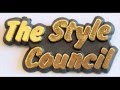 THE STYLE COUNCIL - MONEY GO ROUND (PART 1) - MONEY GO ROUND (PART 2)