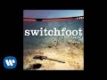 Switchfoot - Twenty Four [Official Audio]