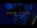 Rasta - Moja Stvar (Official Music Video)