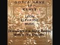 Gotta have it - Kanye West & Jay-z Remix (Leon Rhymes) FMIS