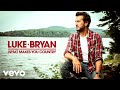 Luke Bryan - What Makes You Country (Audio)