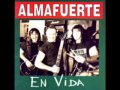 Almafuerte - Ayer Deseo, Hoy Realidad