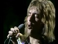Rod Stewart & The Faces - Stay With Me Live 1972