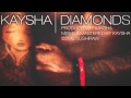 Kaysha - Diamonds