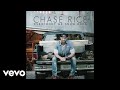 Chase Rice - Everybody We Know Does (Audio)
