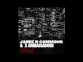 Jamie N Commons & X Ambassadors - Jungle