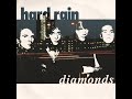 HARD RAIN - DIAMONDS con letra (with lyrics)