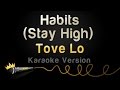 Tove Lo - Habits (Stay High) (Karaoke Version)