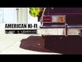 American Hi-Fi - Portland