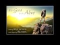 Uplifting Song for Videos - Pinkzebra It's Good to be Alive
