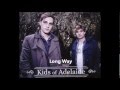 Kids of Adelaide - Long Way