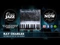 Ray Charles - Sitting On Top of the World (1950)