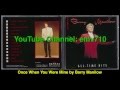 Once When You Were Mine - Barry Manilow (with Lyrics)