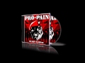 PRO-PAIN - Can't Stop the Pain